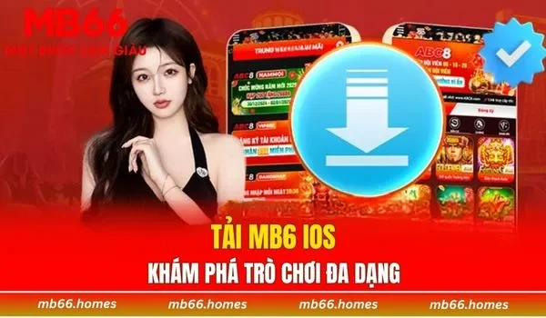 Tải MB66 iOS khám phá trò chơi đa dạng